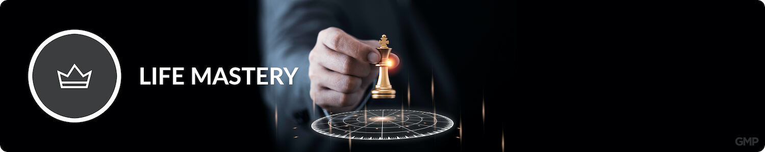 Life Mastery